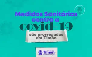 Timon prorroga medidas sanitárias contra a Covid-19