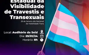 Seminário Estadual da Visibilidade Trans acontecerá nesta segunda 29