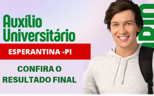 Prefeitura de Esperantina divulga lista de aprovados do Auxílio Financeiro Universitário 2025