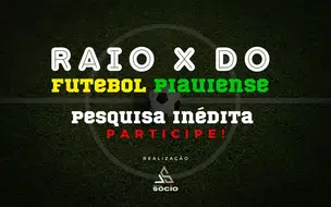 Pesquisa inédita ouve torcedores sobre o futebol piauiense