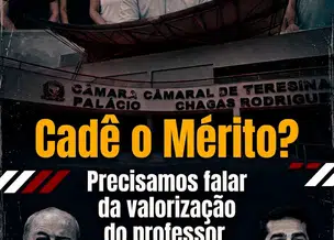 Professores de Teresina reclamam de demora na aprovação do Prêmio de Mérito