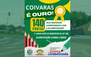 Coivaras lidera destaque no Selo Ouro Nacional da Alfabetização