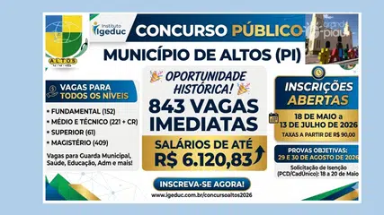 Prefeitura de Altos lança concurso com 843 vagas e salários de até R$ 6,1 mil