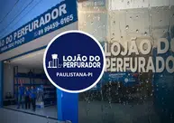 Lojão do Perfurador chega a Paulistana com mega inauguração nesta sexta-feira