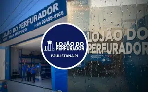 Lojão do Perfurador chega a Paulistana com mega inauguração nesta sexta-feira